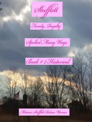 cover image of Shifflett: Royalty Family Name No Matter How Spelled, Book 2